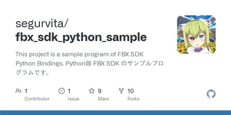 Building and running the sample programs. . Python fbx sdk